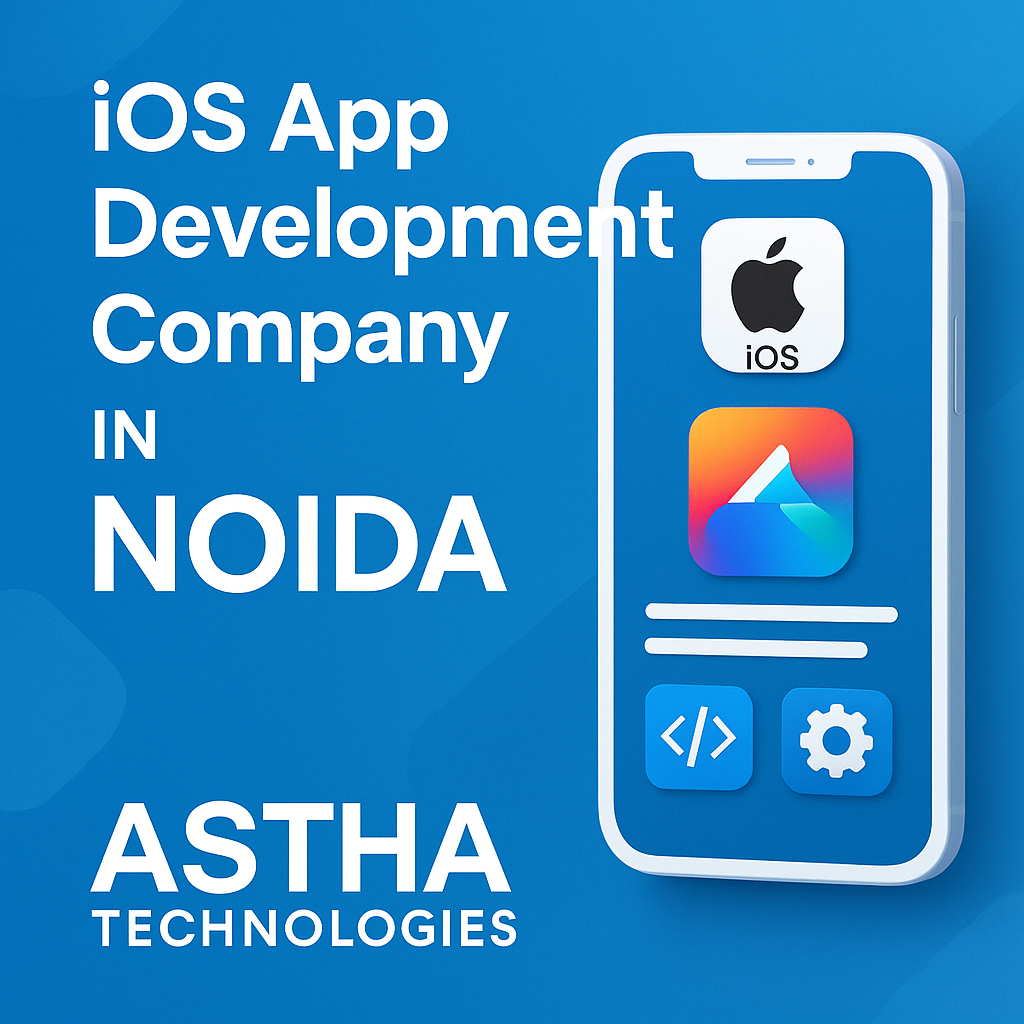 iOS App Development Company in Noida