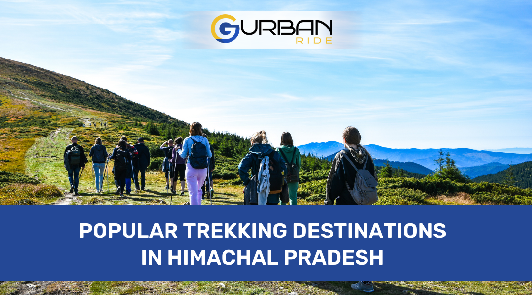 Popular Trekking Destinations in Himachal Pradesh