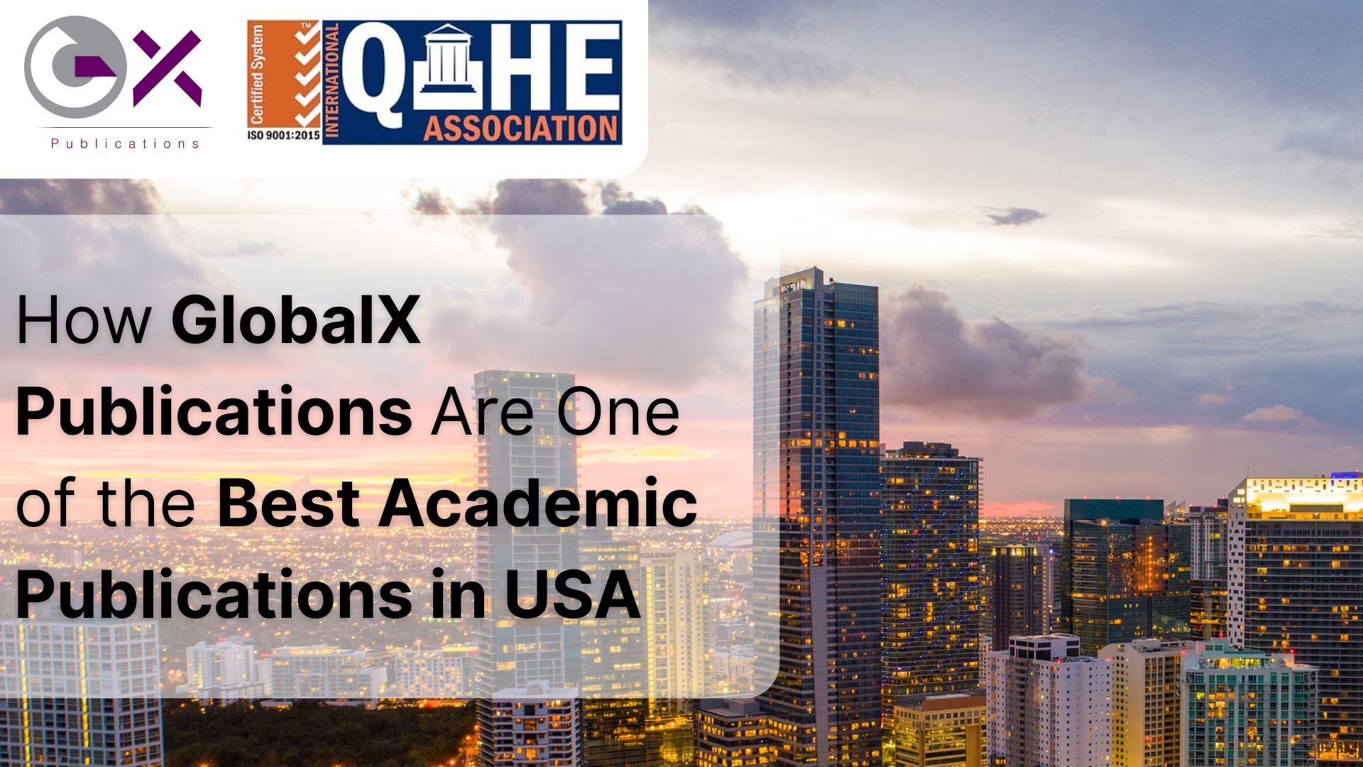How GlobalX Publications Are One of the Best Academic Publications in the USA