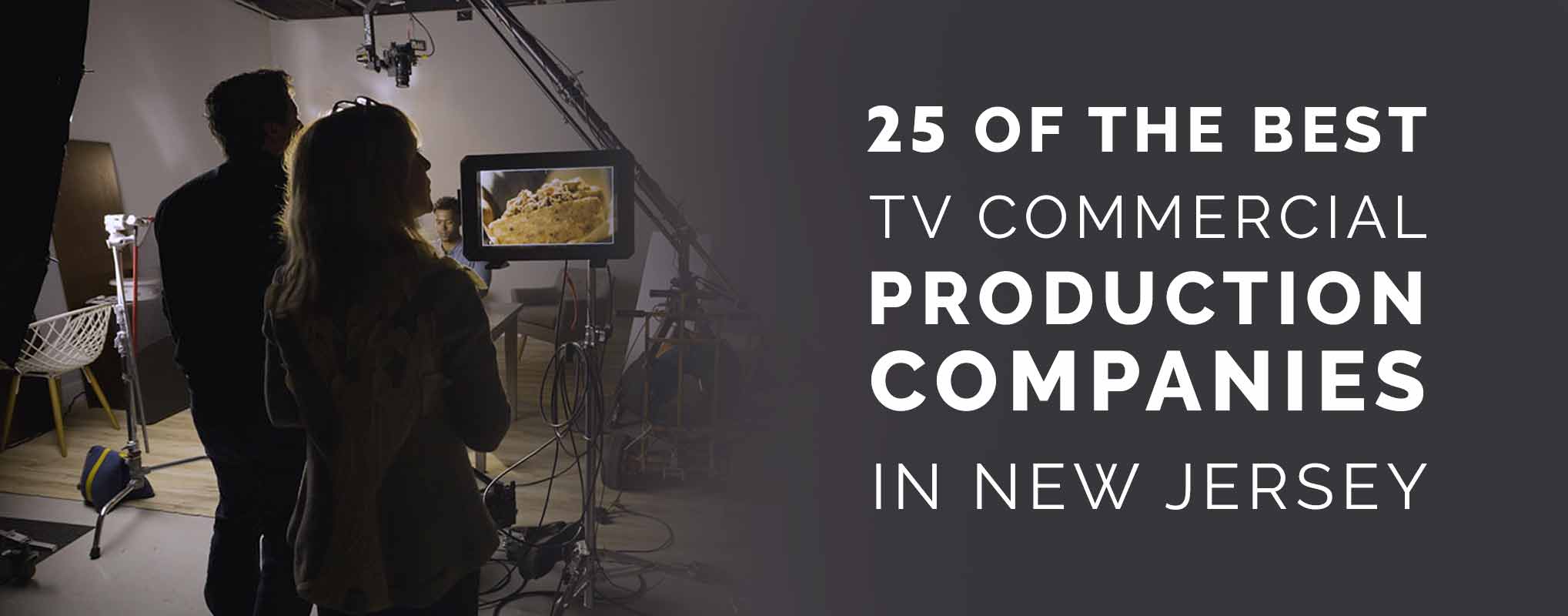 25 Of The Best TV Commercial Production Companies in New Jersey