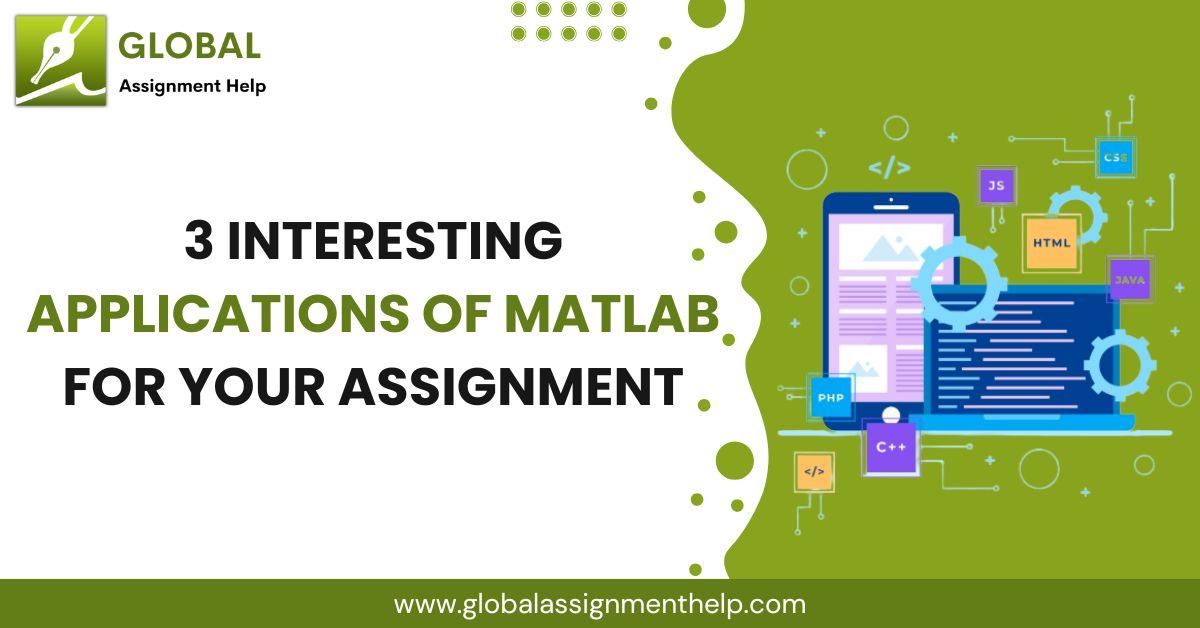 3 Interesting Applications of MATLAB for Your Assignment