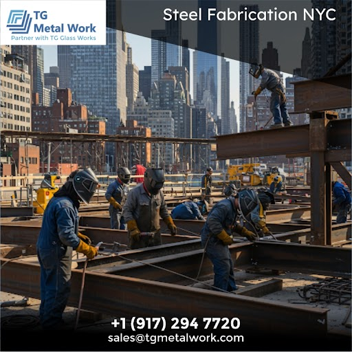 Steel Fabrication NYC – Precision Metalwork by TG Metal Works