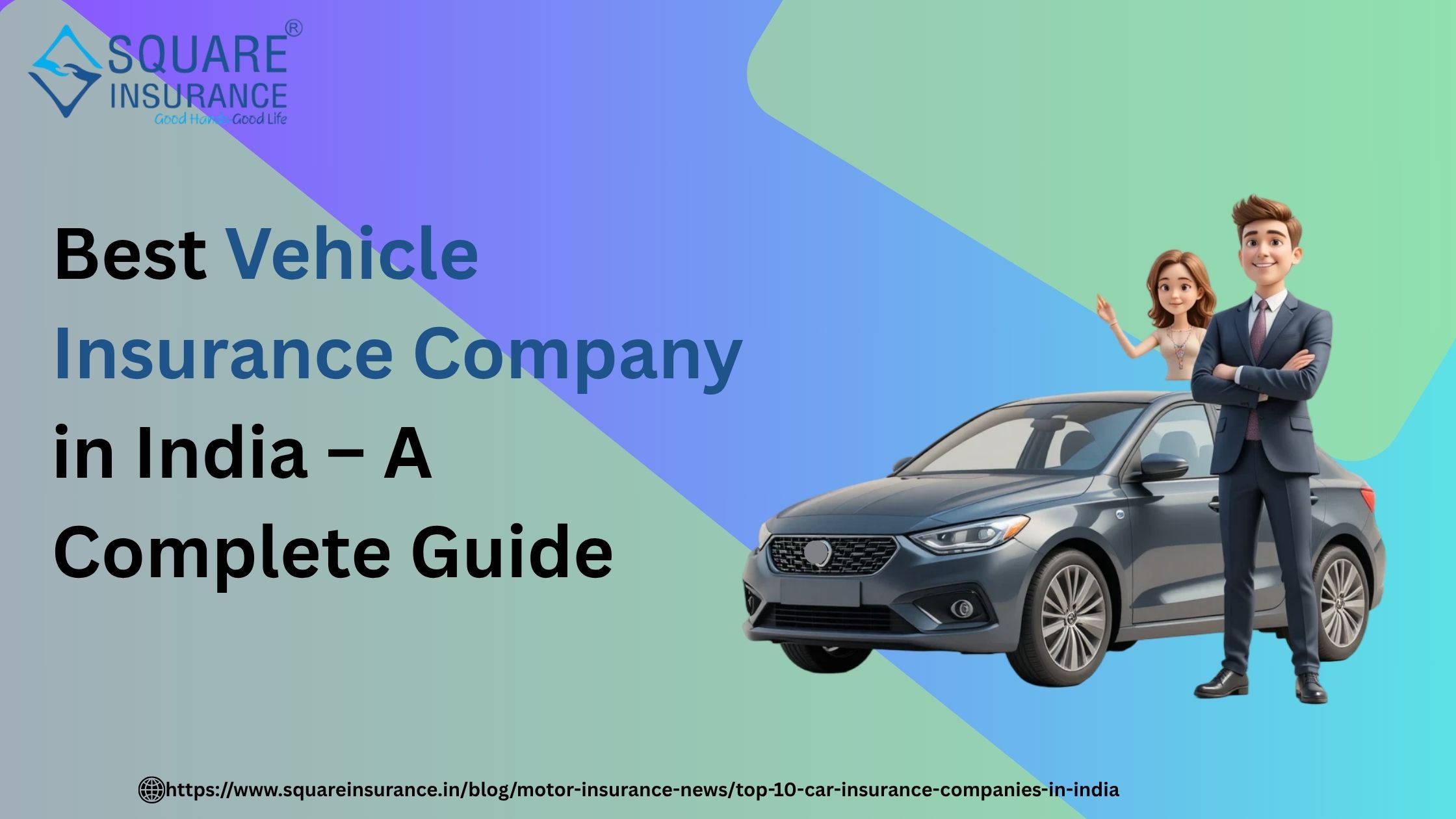 Best Vehicle Insurance Company in India – A Complete Guide