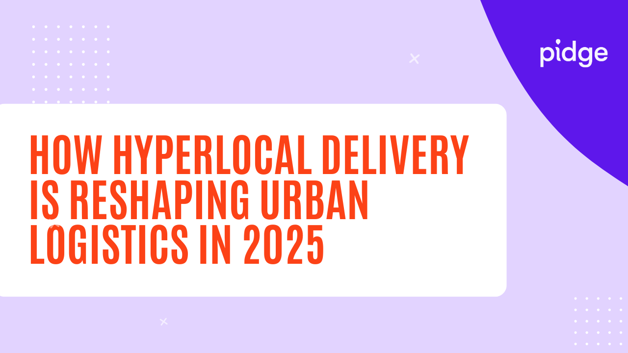How Hyperlocal Delivery is Reshaping Urban Logistics in 2025