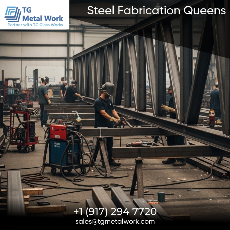 Steel Fabrication Queens – Trusted Metalwork by TG Metal Works