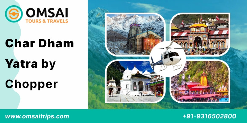 Char Dham Yatra Package By Chopper – Om Sai Tours