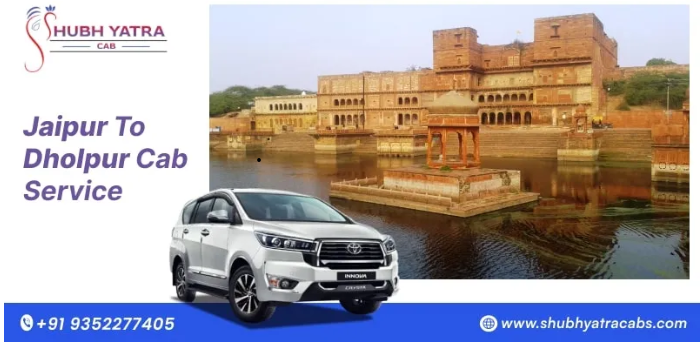 Jaipur To Dholpur Cab Service