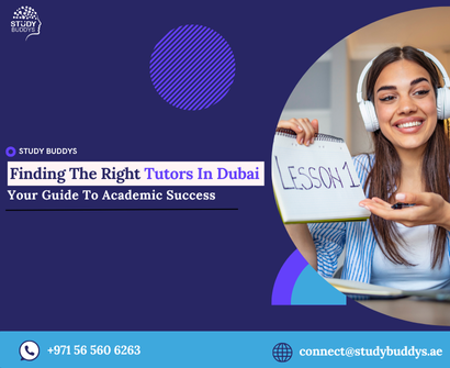 Finding The Right Tutors In Dubai: Your Guide To Academic Success