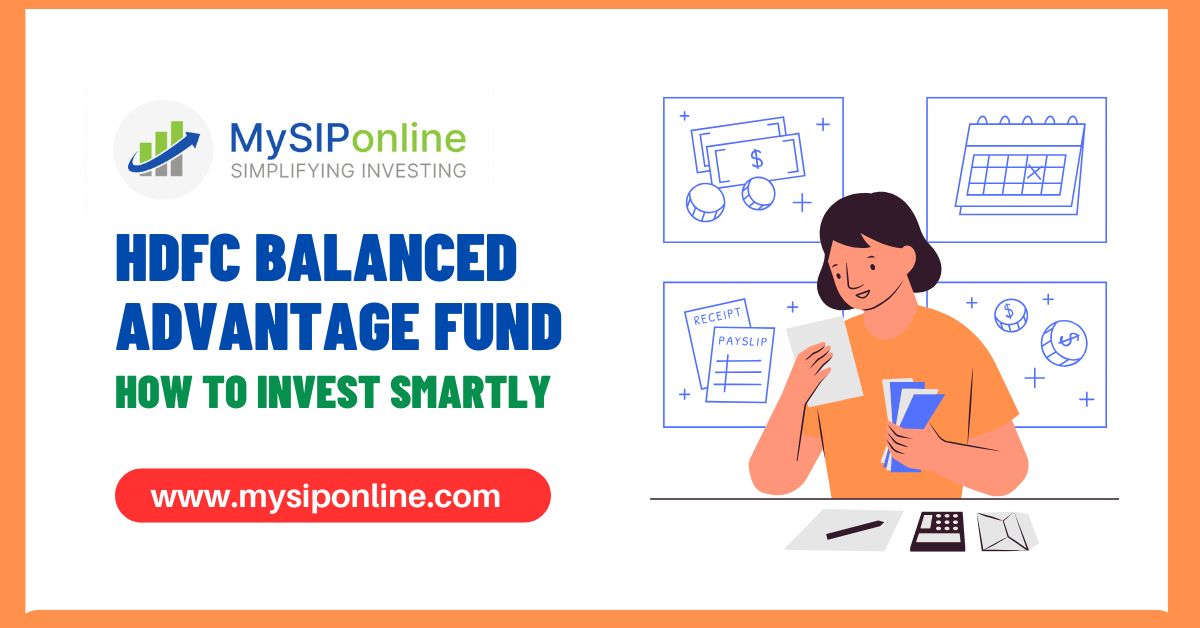 HDFC Balanced Advantage Fund: How to Invest Smartly