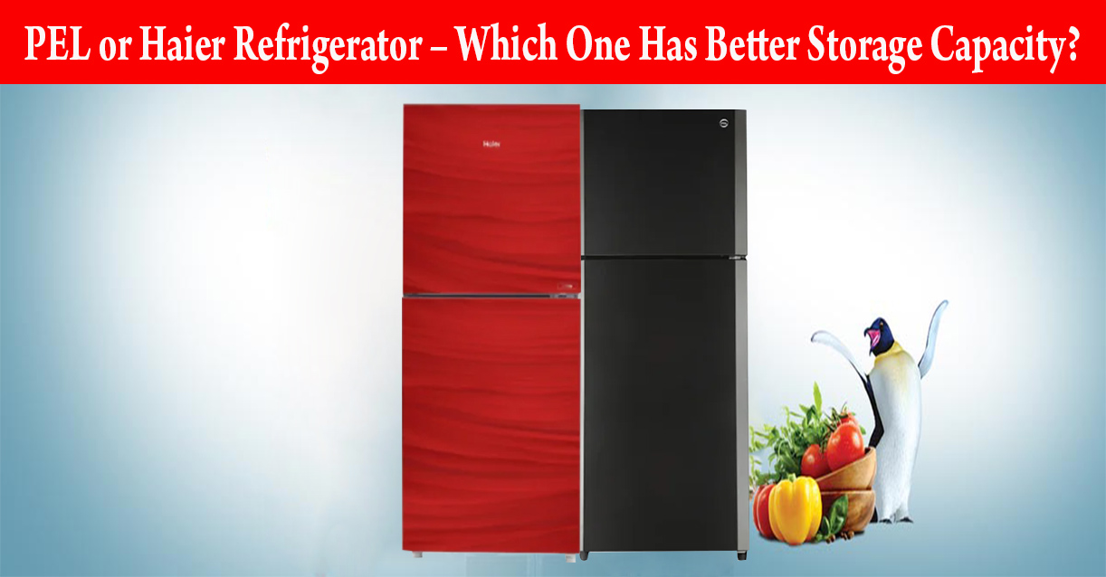 Haier vs PEL Refrigerator Features – Which One Has More Advanced Technology?