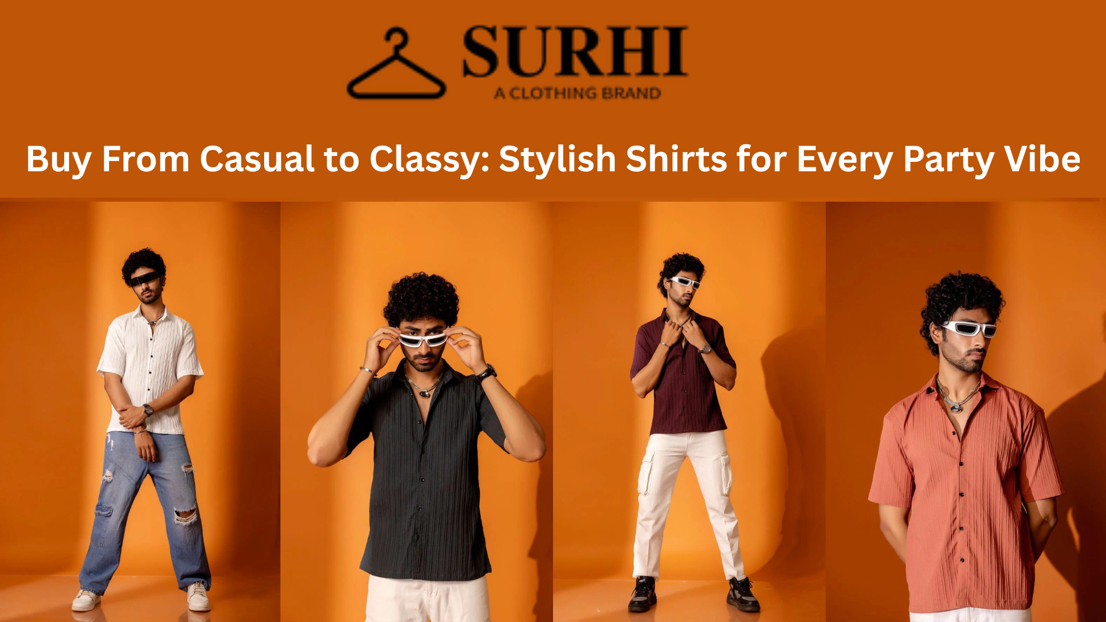 Buy From Casual to Classy: Stylish Shirts for Every Party Vibe