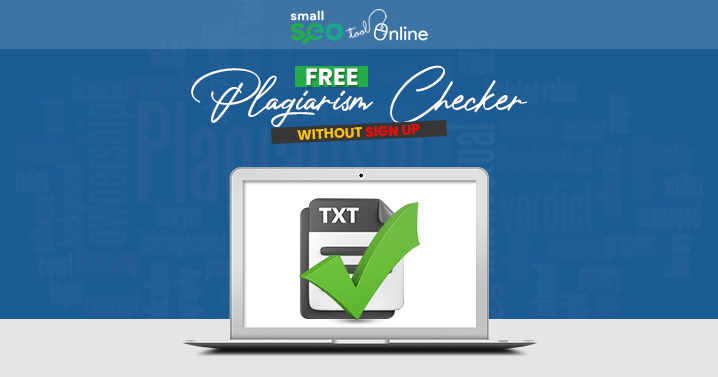 What Can One Get Through a Free Plagiarism Checker Without Sign Up?