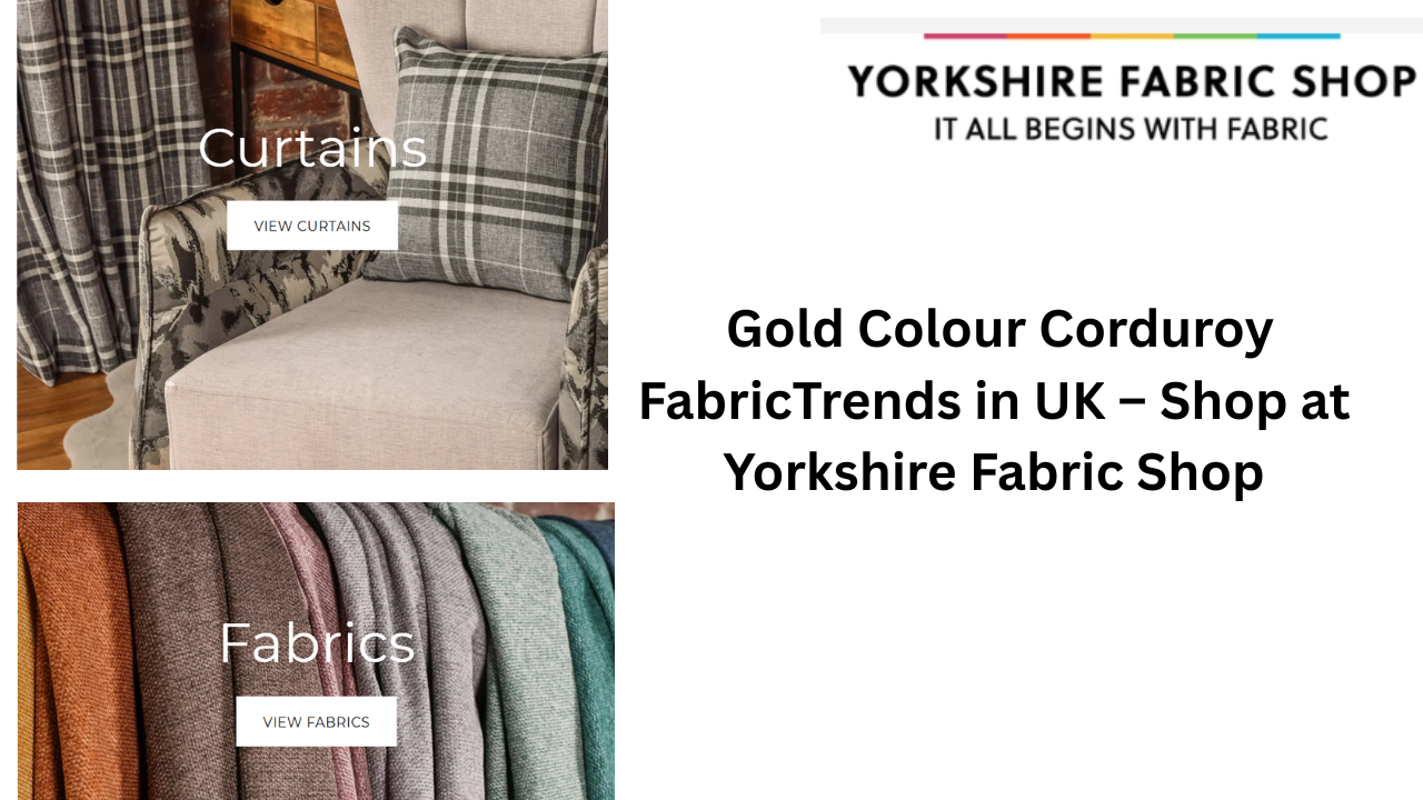 Gold Colour Corduroy Fabric Trends in UK – Shop at Yorkshire Fabric Shop
