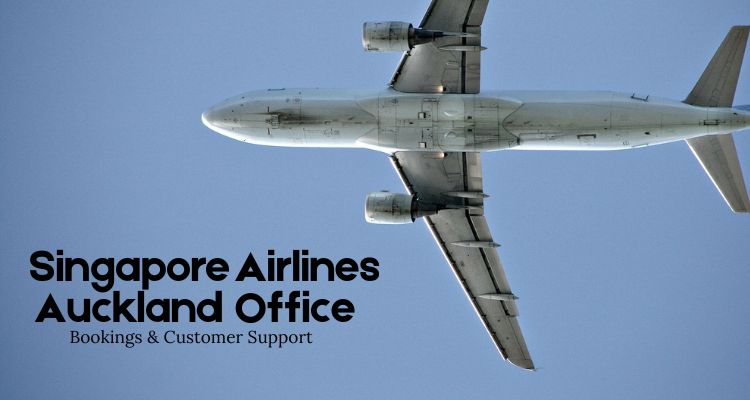 Singapore Airlines Auckland Office – Your Trusted Travel Hub in New Zealand