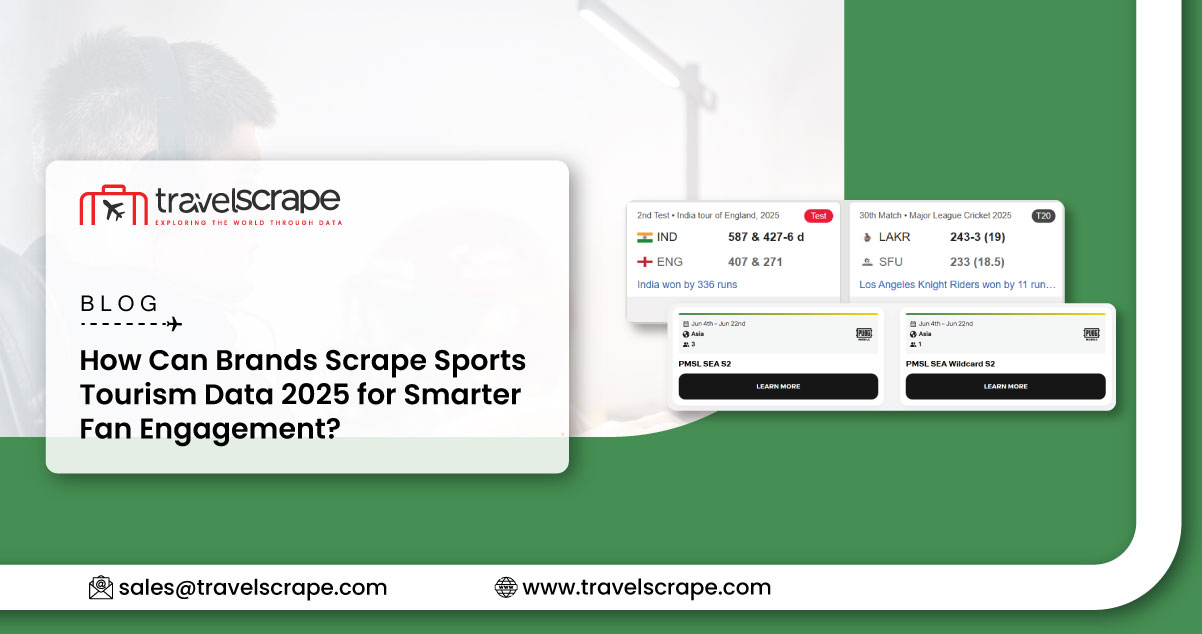 Scrape Sports Tourism Data 2025 for Smarter Fan Engagement