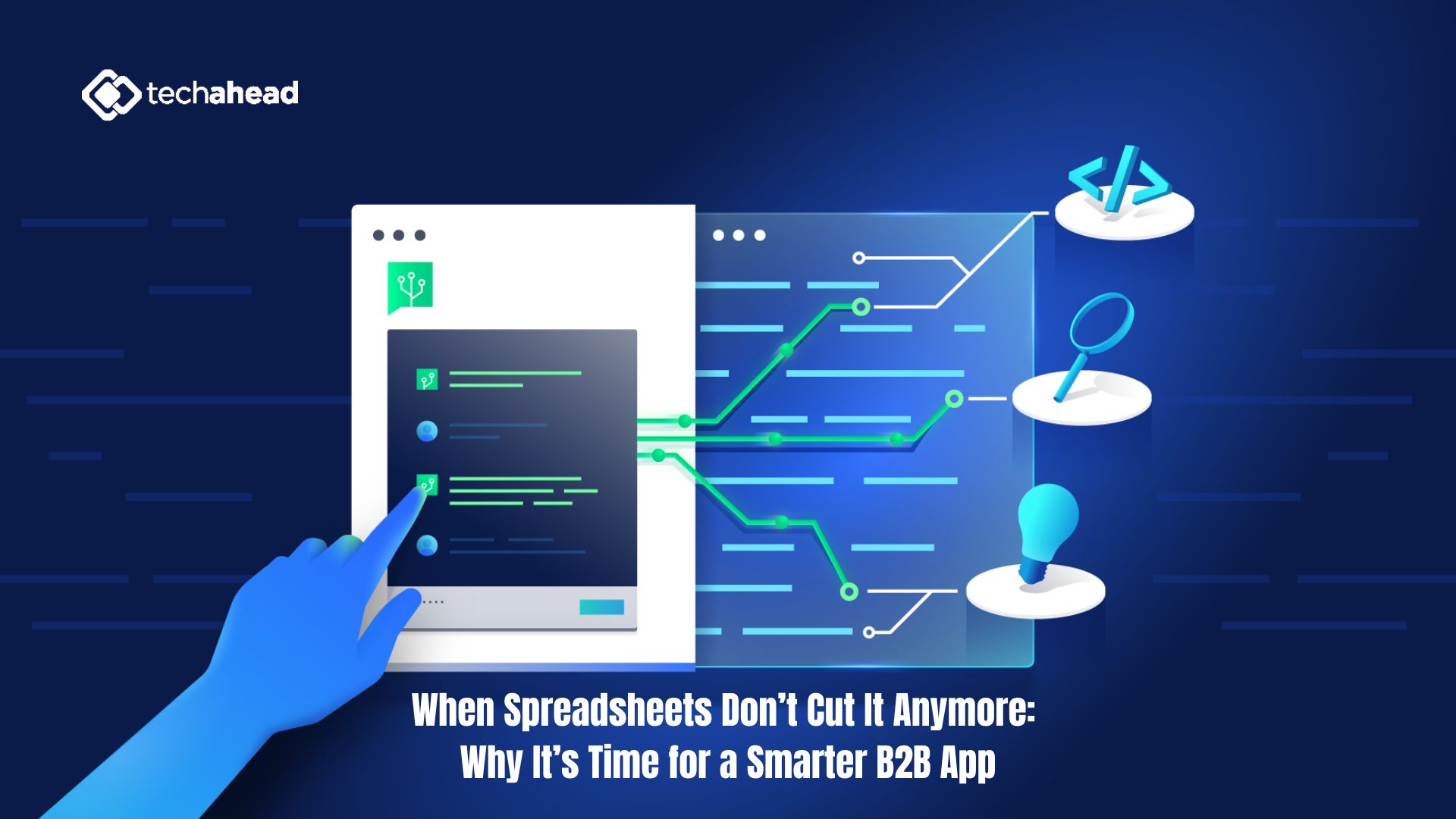 When Spreadsheets Don’t Cut It Anymore: Why It’s Time for a Smarter B2B App