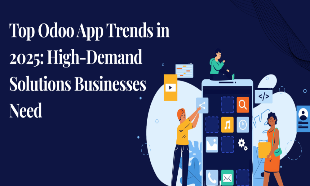 ERP System Odoo: Top Business App Trends in 2025