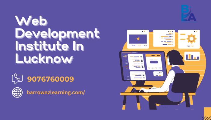 Web Development Training in Lucknow: Your Path to a Rewarding Career
