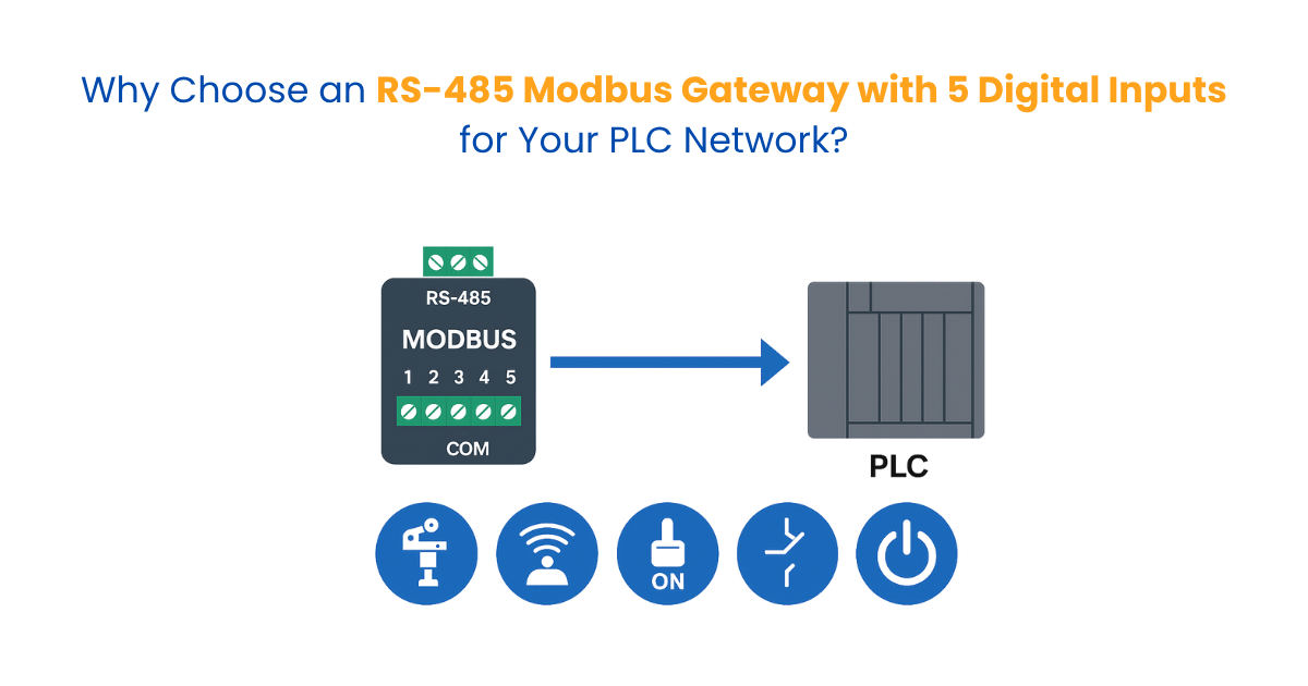 Why Choose an RS-485 Modbus Gateway with 5 Digital Inputs for Your PLC Network?