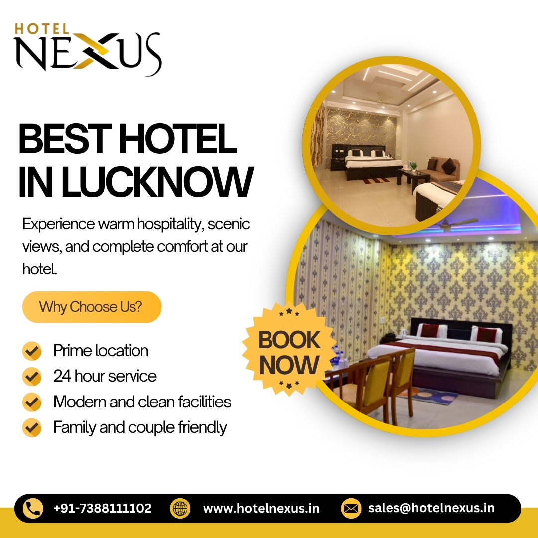 Hotels in Lucknow - Welcome to Hotel Nexus