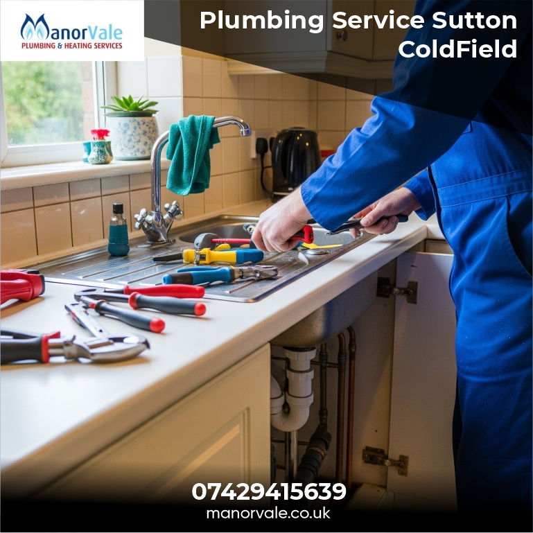 Trusted Local Plumbers in Sutton Coldfield – Plumbing Services by Manor Vale