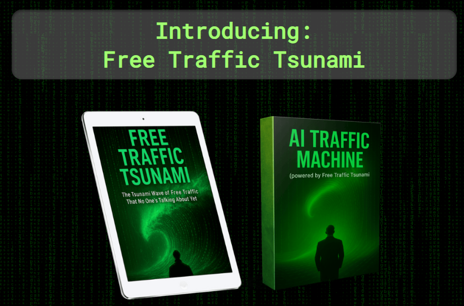 Free Traffic Tsunami Review – Exploring AI-Optimized Content for Organic Traffic Growth