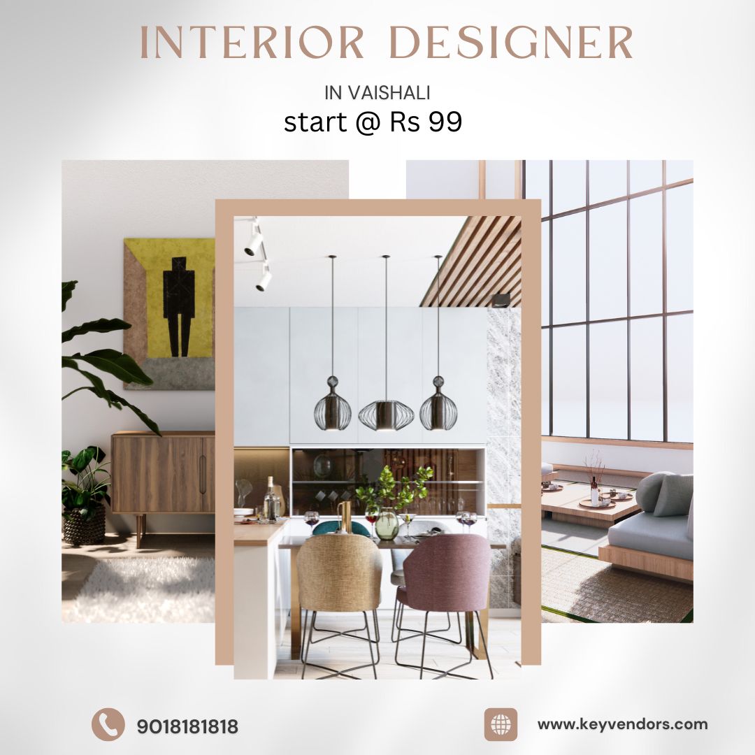 Interior Designer in Vaishali – Turn Your Dream Space Into Reality with Keyvendors