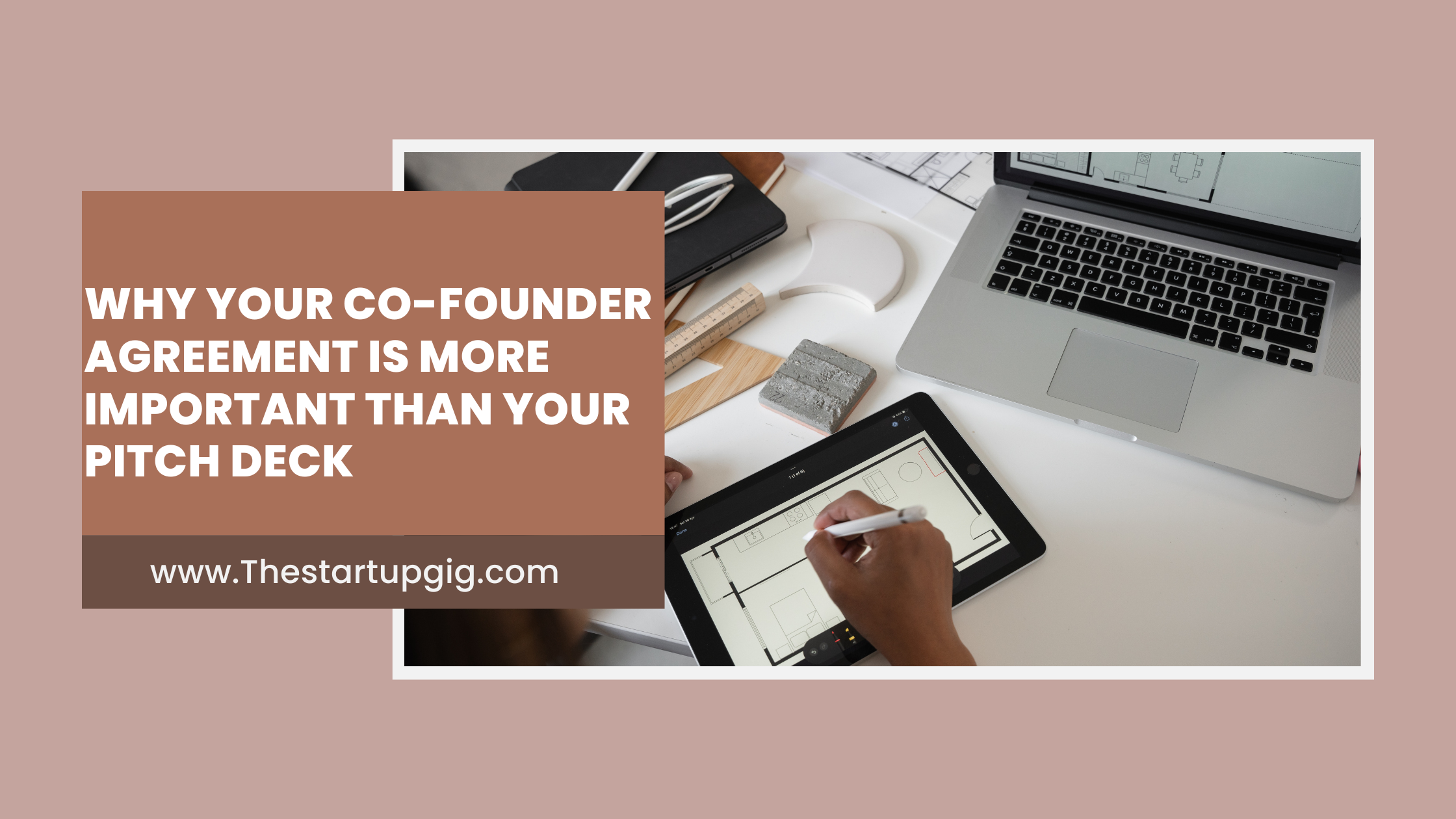 Why Your Co-Founder Agreement Is More Important Than Your Pitch Deck