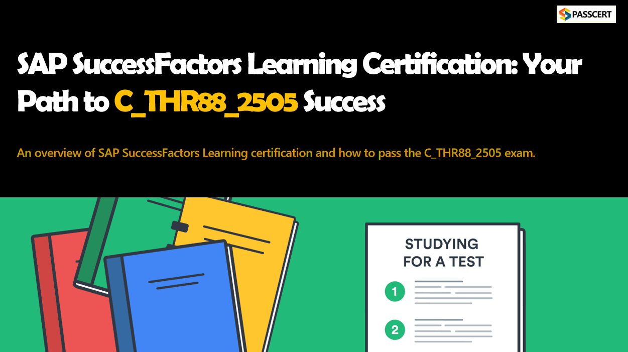 Best Tips To Prepare for SAP SuccessFactors Learning C_THR88_2505 Exam
