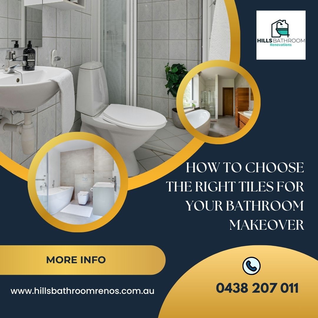 How to Choose the Right Tiles for Your Bathroom Makeover