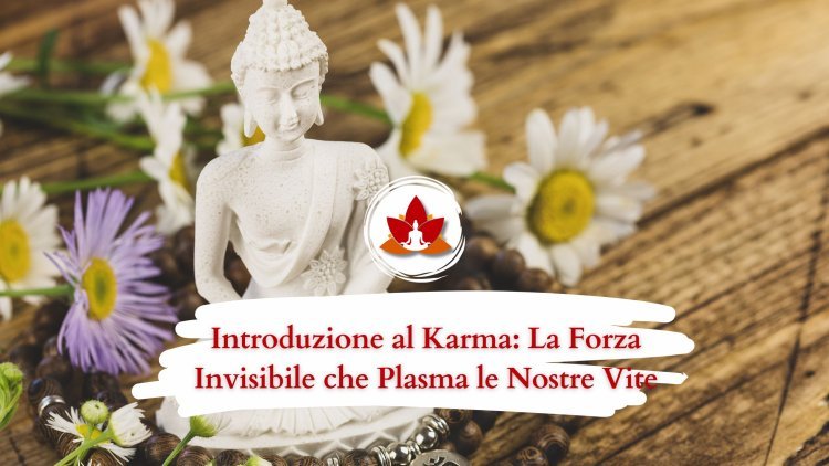 Il Karma Esiste? Una Riflessione tra Spiritualità, Etica e Vita Reale