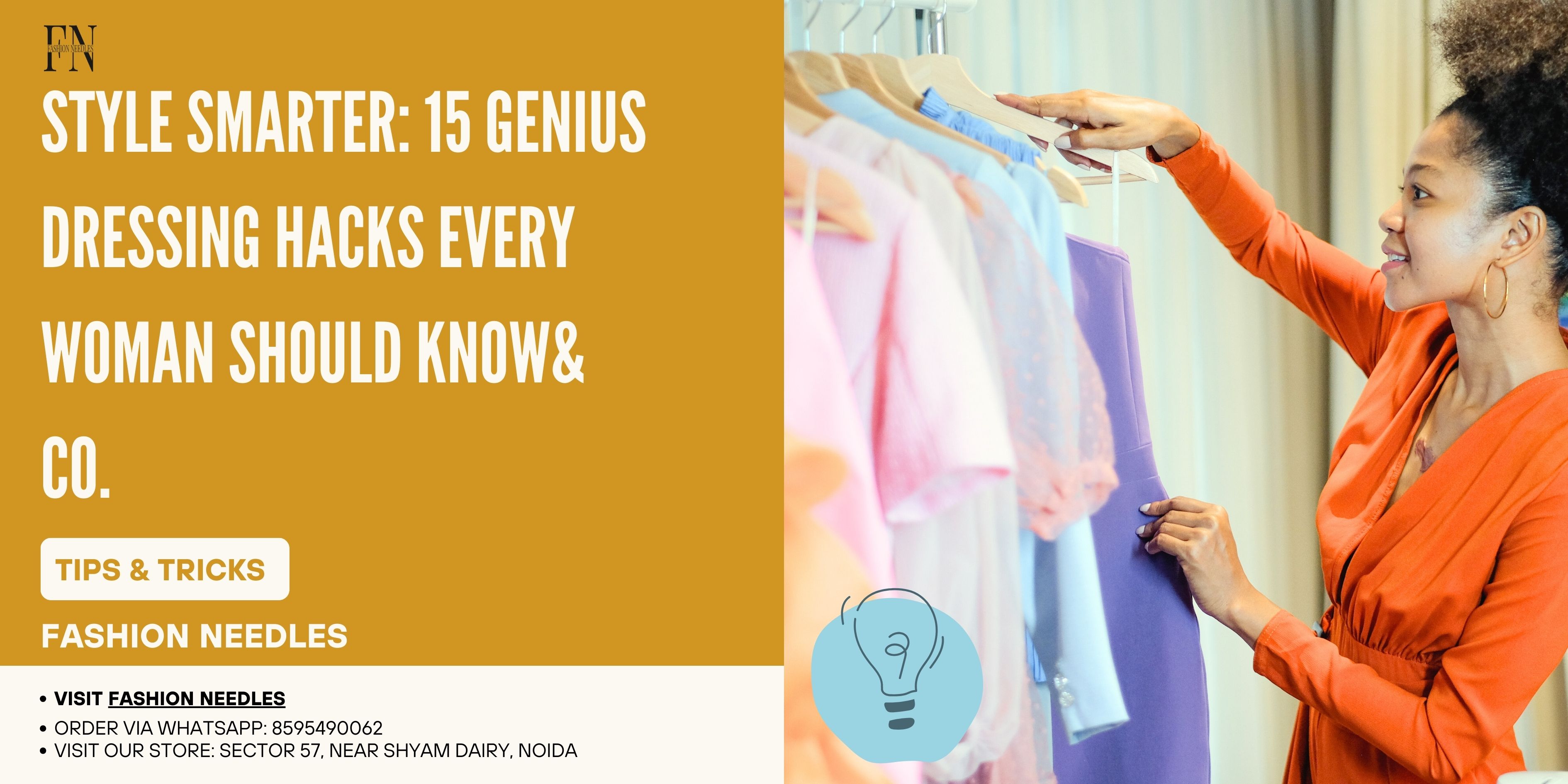 Style Smarter: 15 Genius Dressing Hacks Every Woman Should Know