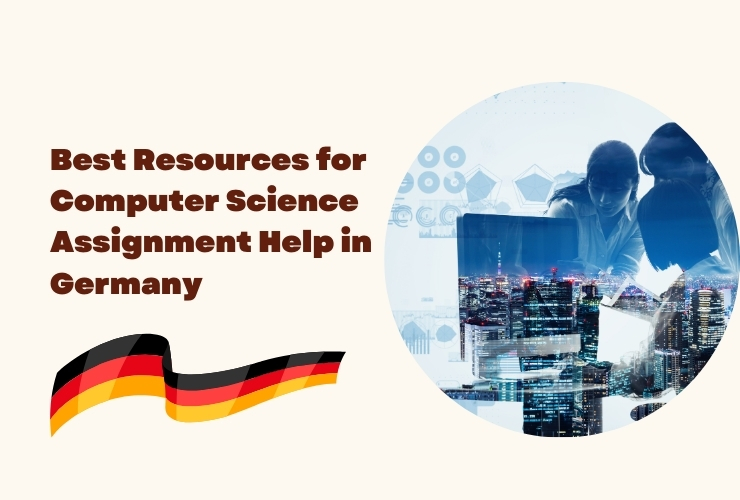 Best Resources for Computer Science Assignment Help in Germany