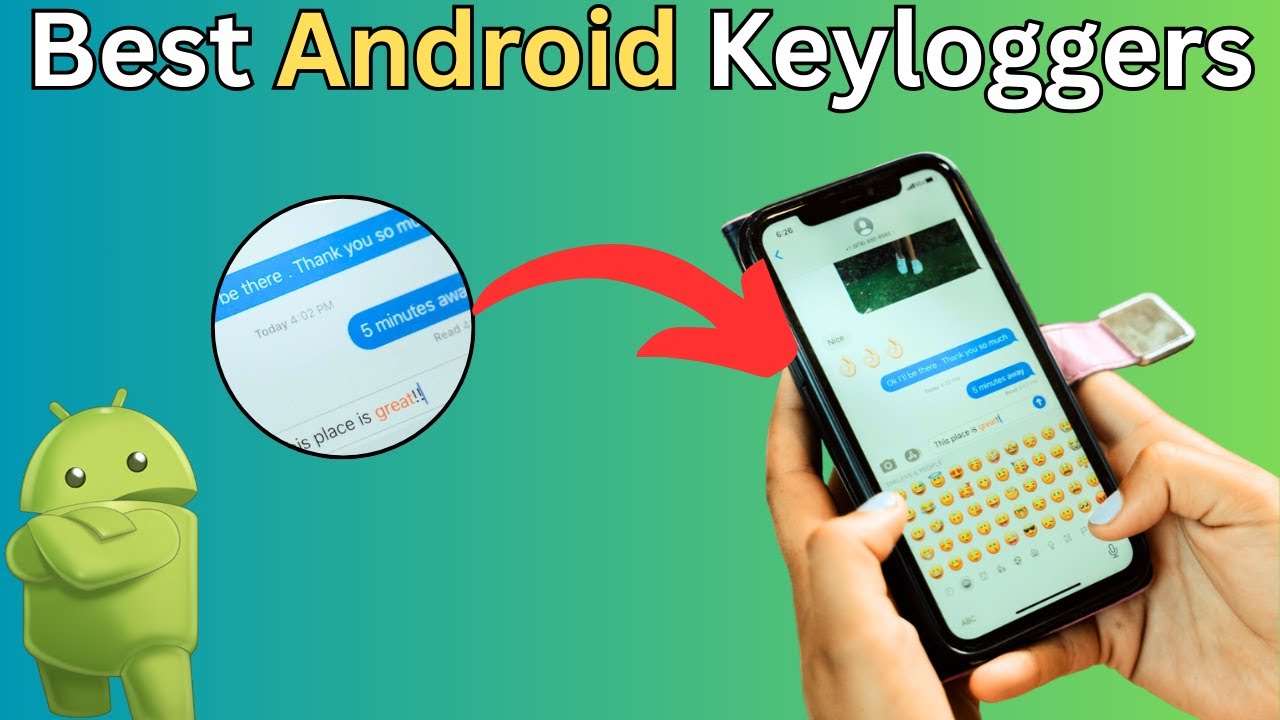 Best Android Phone Keylogger can be helpful for you