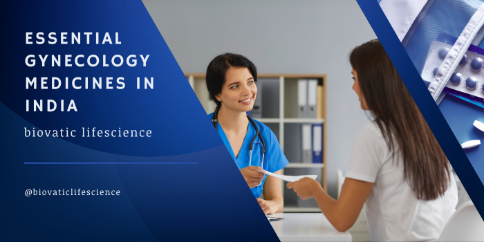 Essential Gynecology Medicines in India