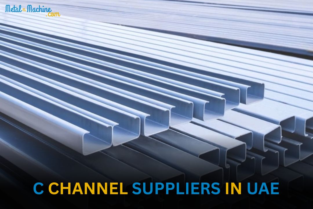 C Channel Suppliers In UAE: Choosing the Right Channel Partner