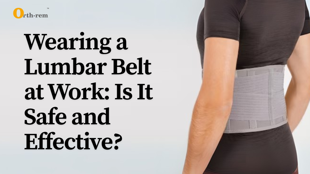 Wearing a Lumbar Belt at Work: Is It Safe and Effective?