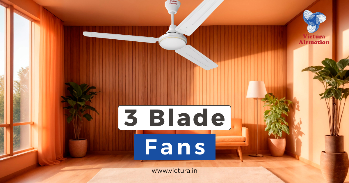 Why 3 blade Fans Are Making a Design Comeback in Minimalist Homes