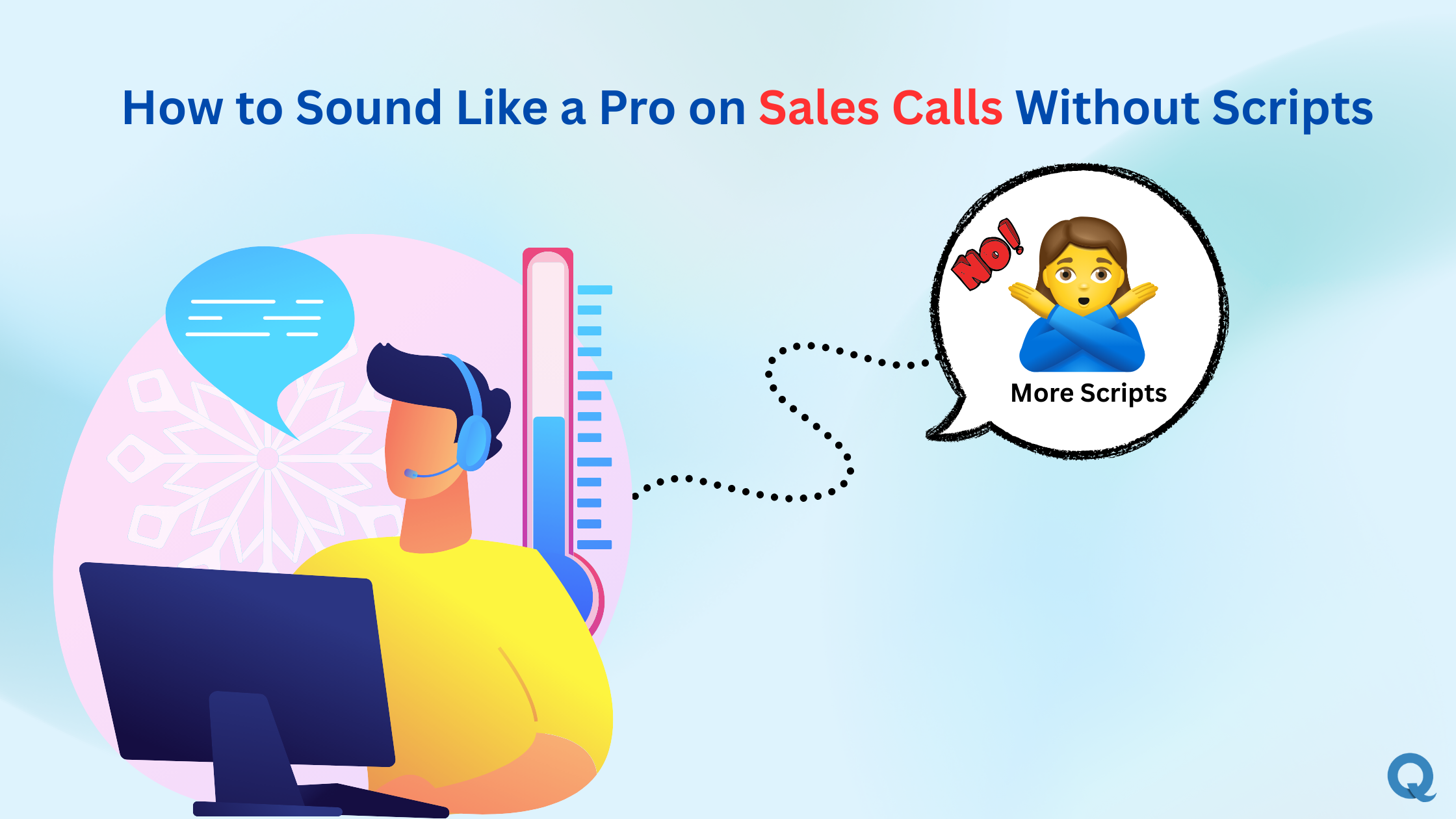 How to Sound Like a Pro on Sales Calls Without Scripts