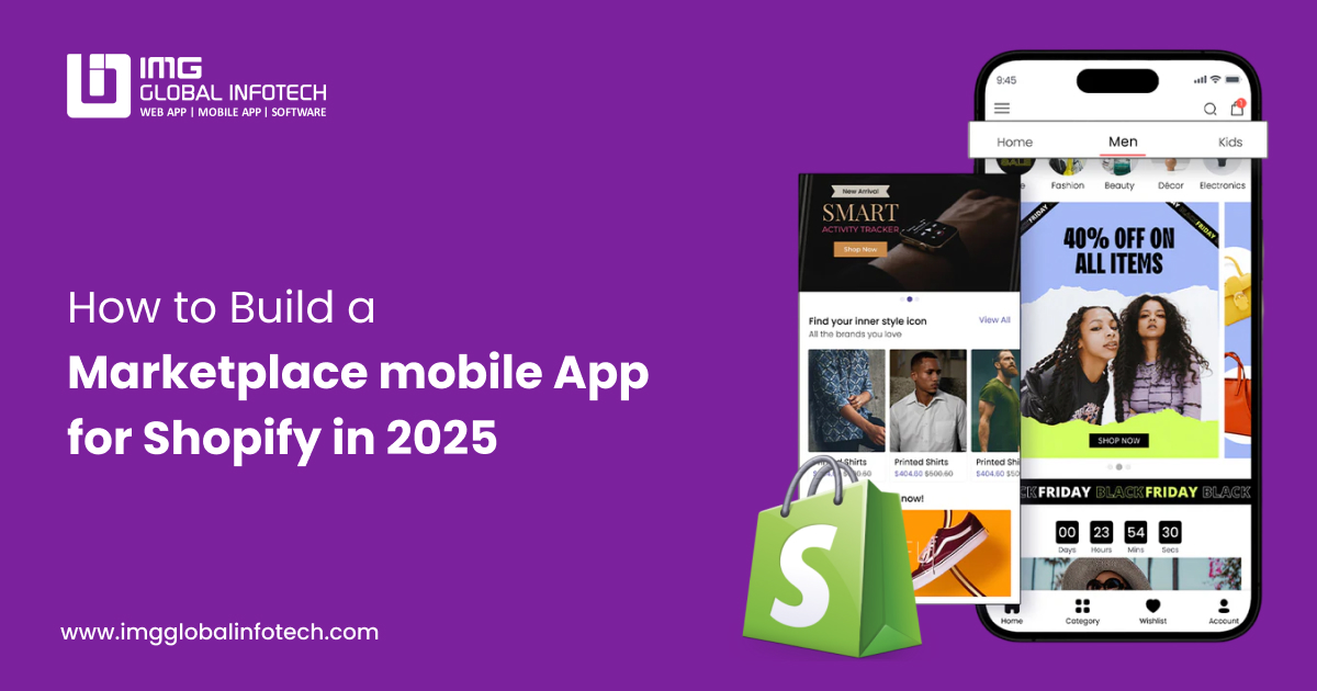 How to Build a Marketplace Mobile App for Shopify in 2025