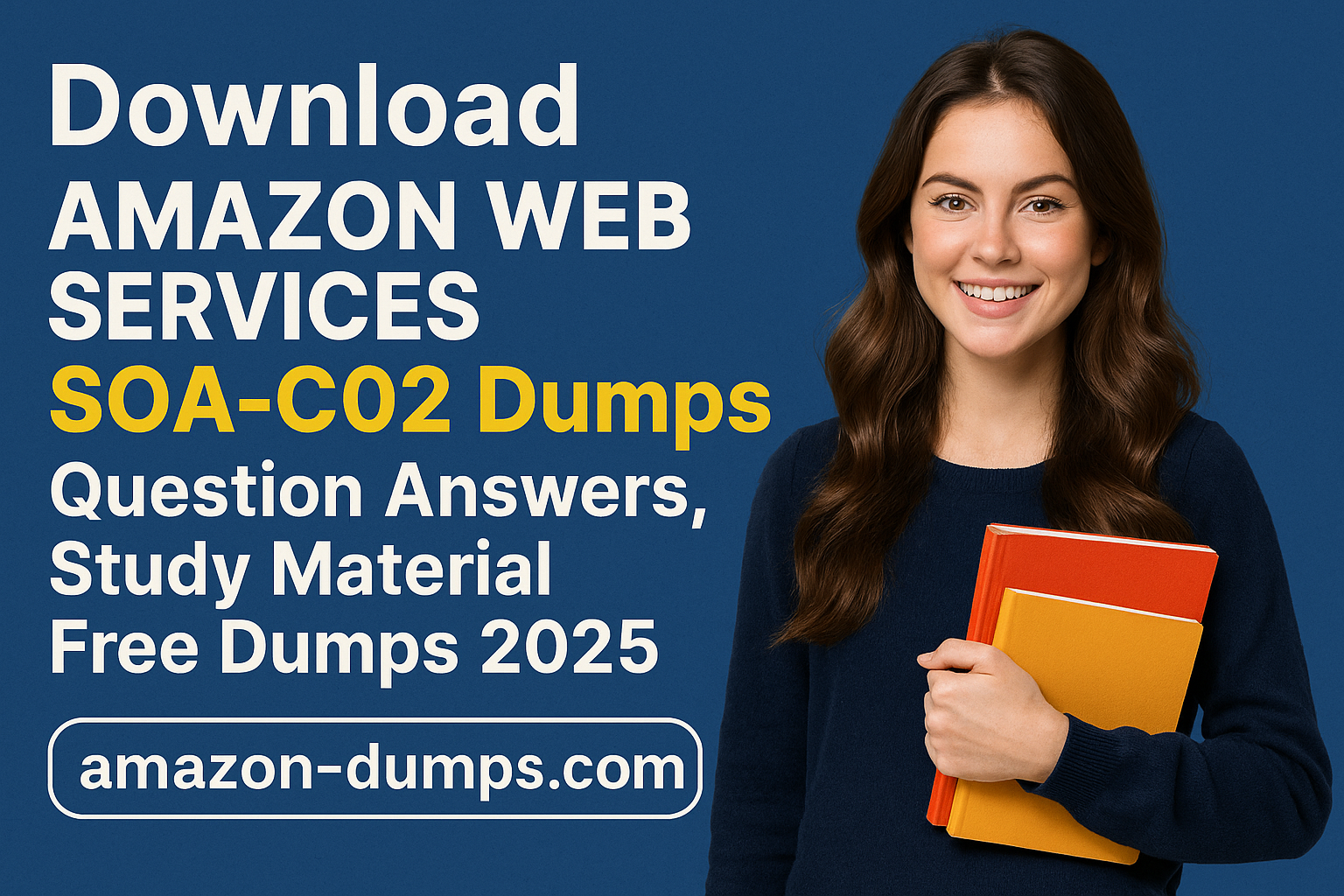 Comprehensive Guide to SOA-C02 Dumps: Free, Real, and How to Use Them Responsibly