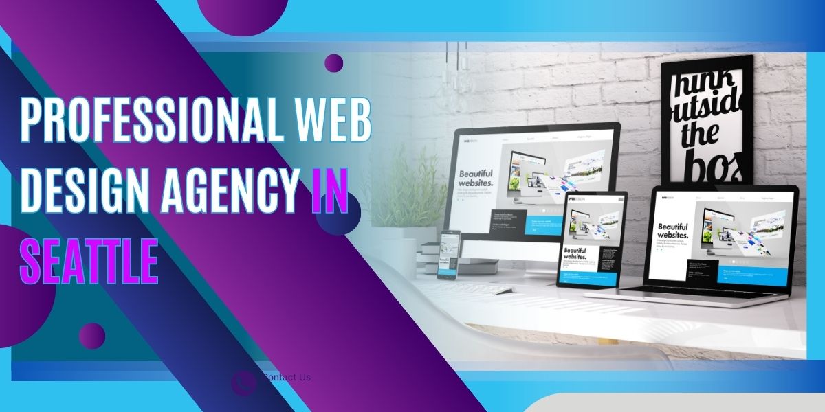 Seattle Web Design That Brings Your Brand to Life