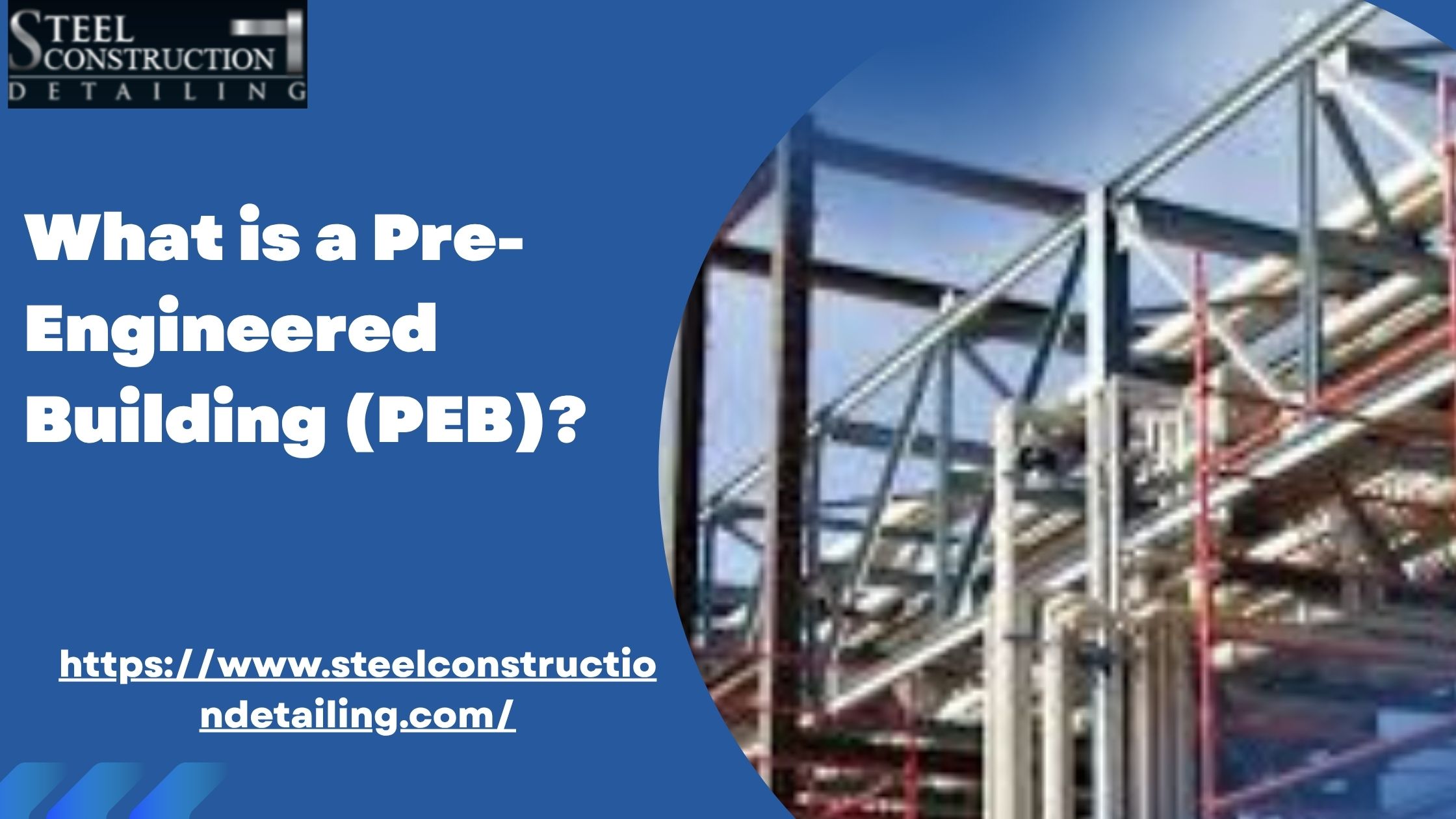 What is a Pre-Engineered Building (PEB)?