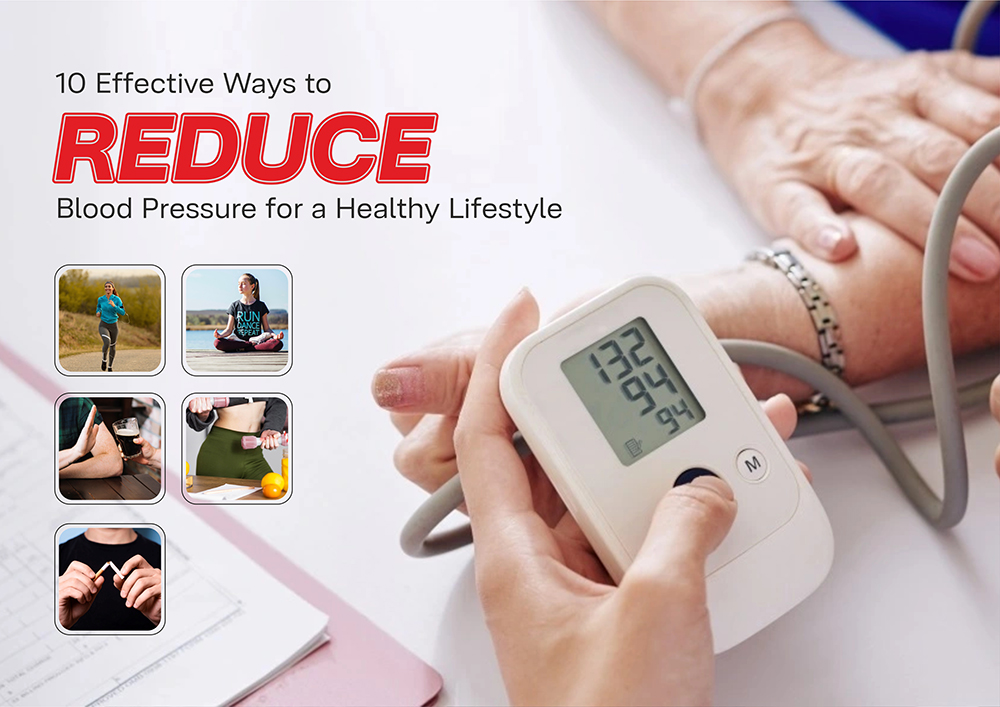 10 Effective Ways to Reduce Blood Pressure for a Healthy Lifestyle