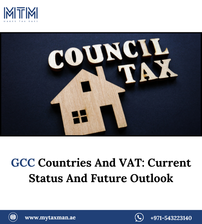 GCC Countries And VAT: Current Status And Future Outlook