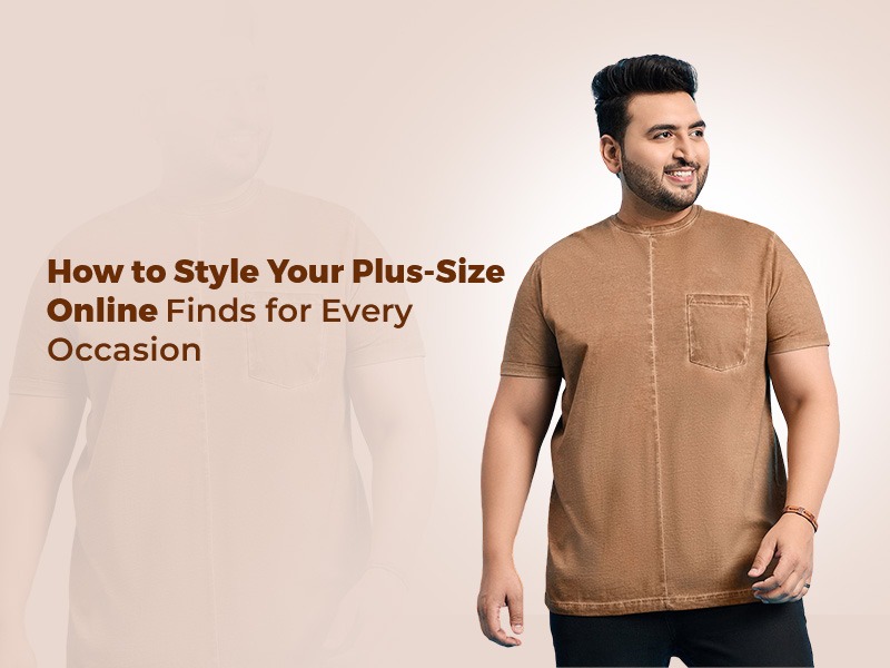 How to Style Your Plus-Size Online Finds for Every Occasion