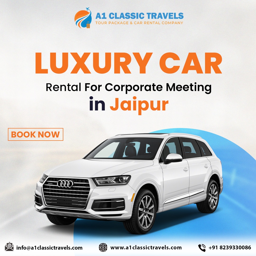 Luxury Car Rental in Jaipur | A1 Classic Travels
