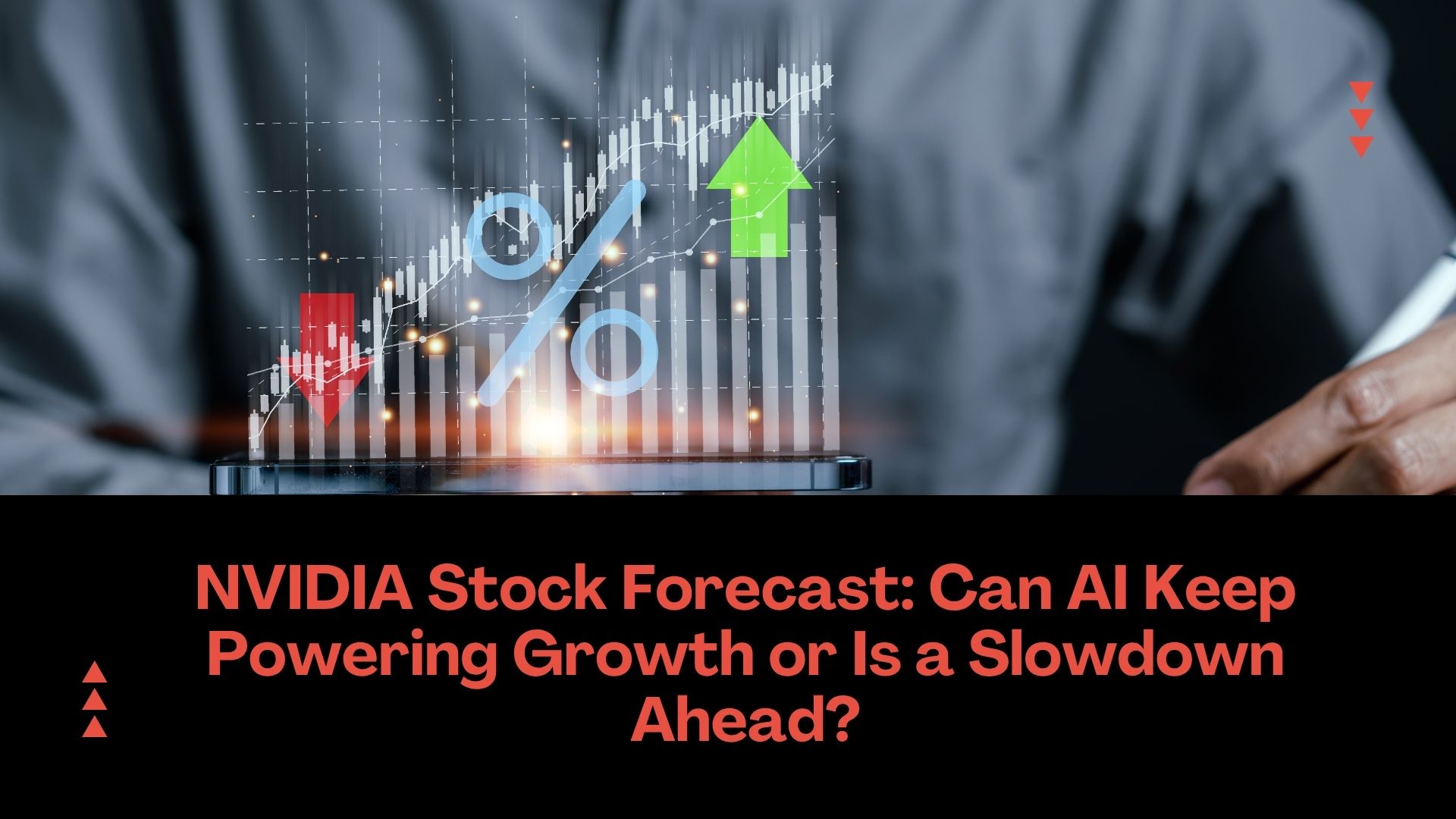 NVIDIA Stock Forecast: Can AI Keep Powering Growth or Is a Slowdown Ahead?
