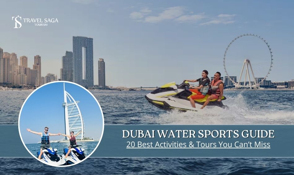 Dubai Water Sports Guide: 20 Best Activities & Tours You Can’t Miss