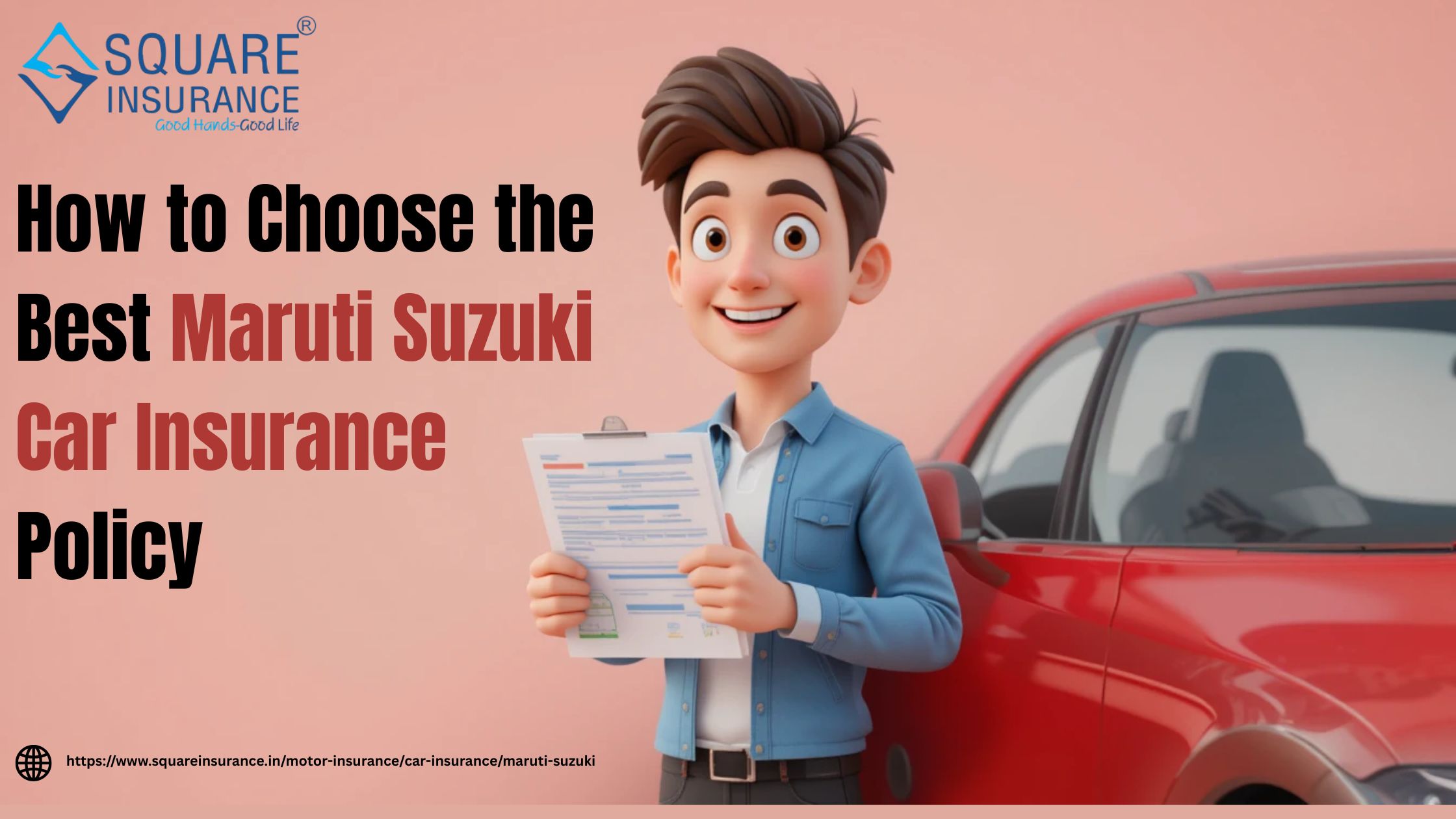How to Select the Best Policy to Maruti Suzuki Car Insurance